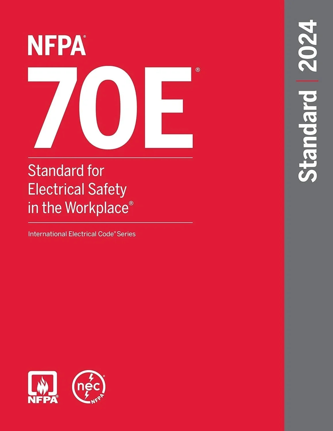 NFPA 70E Standard for Electrical Safety in the Workplace, 2024 edition
