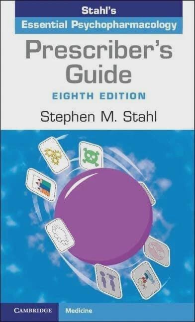 Prescriber's Guide: Stahl's Essential Psychopharmacology 8th Edition USA Stock