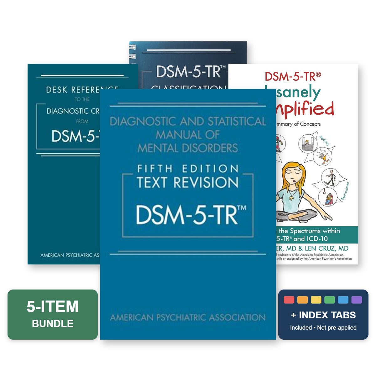 DSM-5-TR 5-item bundle: DSM-5-TR paperback, Desk Reference, Classification, Insanely Simplified and index tabs