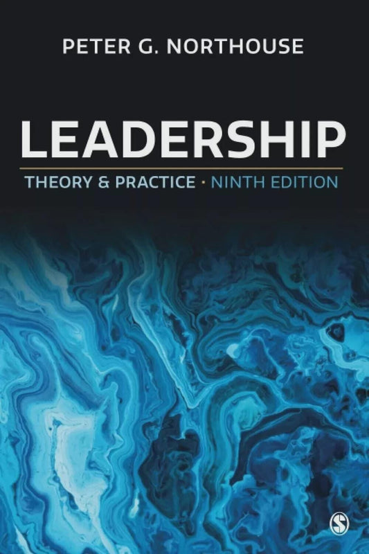 Leadership: Theory and Practice by Peter G. Northouse Paperback