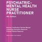 Psychiatric-Mental Health Nurse Practitioner Review and Resource Manual