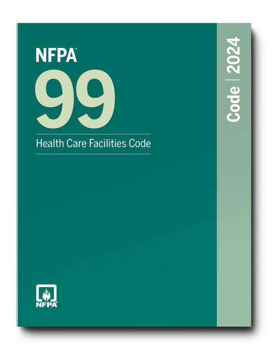 NFPA 99 Health Care Facilities Code 2024 Edition