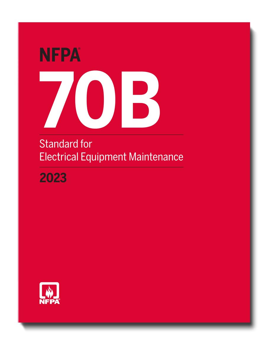 NFPA 70B Standard for Electrical Equipment Maintenance 2023 Edition