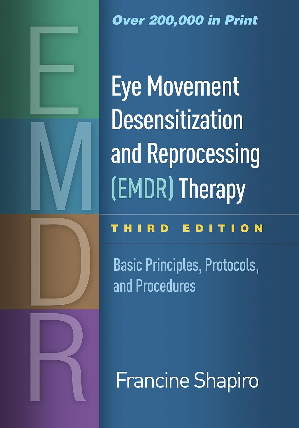 Eye Movement Desensitization and Reprocessing (EMDR) Therapy, 3rd Edition – Francine Shapiro – book cover