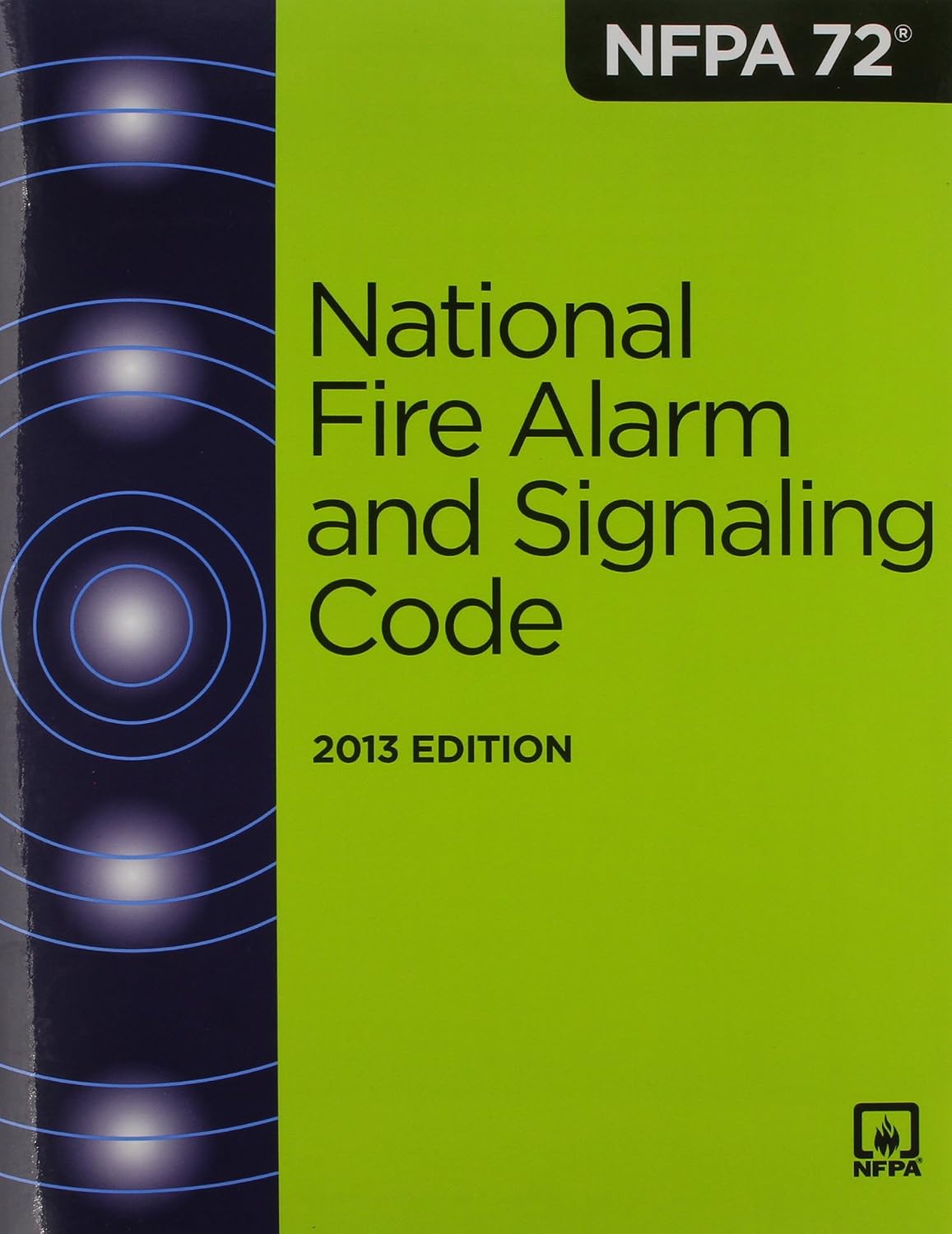 NFPA 72 National Fire Alarm and Signaling Code, 2013 Edition – Paperback – book cover
