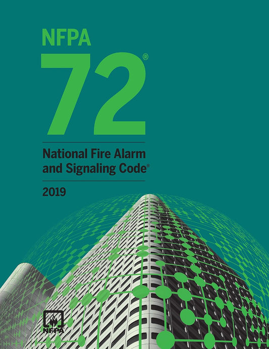 NFPA 72 National Fire Alarm and Signaling Code 2019