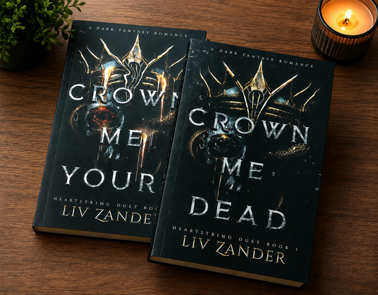 Crown Me Yours + Crown Me Dead By Liv Zander Dark Fantasy Romance 2 Book New PB