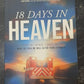 18 Days in Heaven I Left My Body I Met Jesus, Papeback English USA STOCK