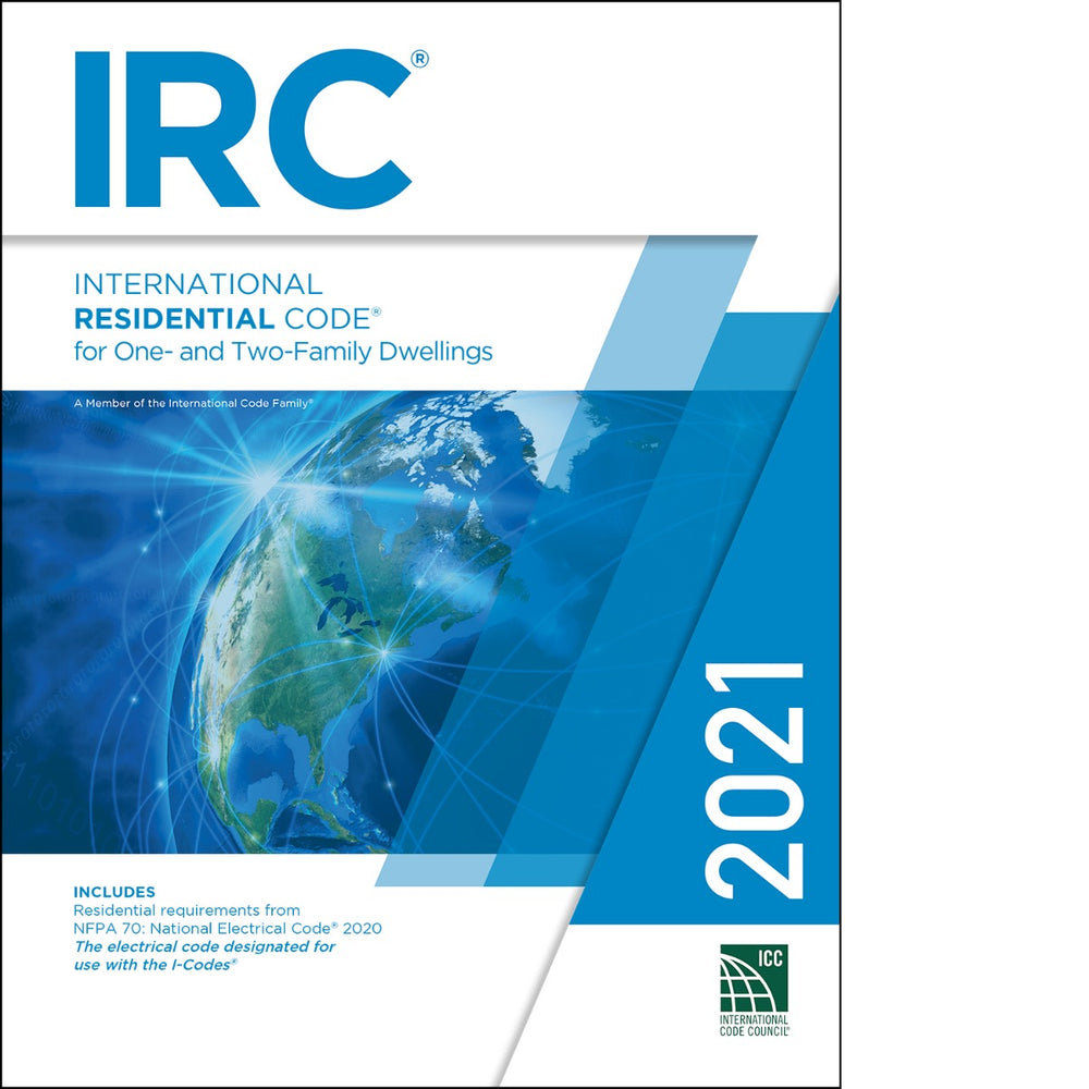 2021 International Residential Code (International Code Council Series)