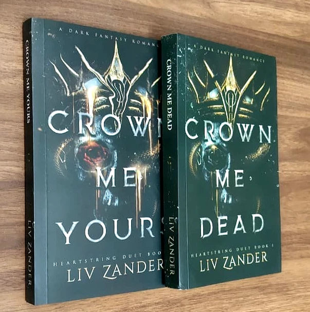 Crown Me Yours + Crown Me Dead By Liv Zander Dark Fantasy Romance 2 Book New PB