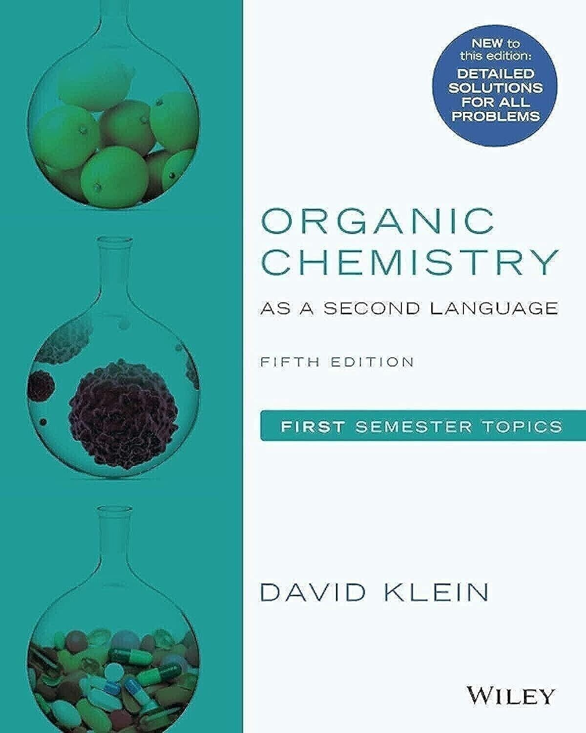 Organic Chemistry as a Second Language First Semester Topics 5th Edition Klein – cover